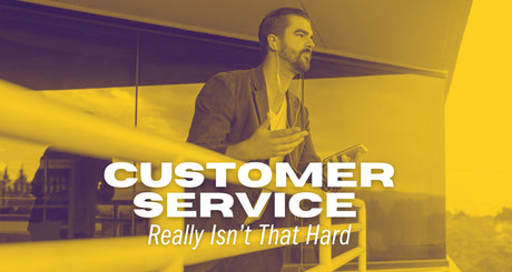 Customer Service Really Isn’t That Hard - Tucker® USA